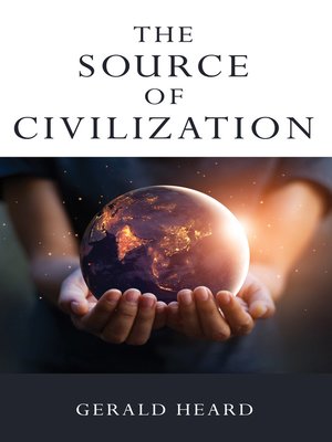 cover image of The Source of Civilization